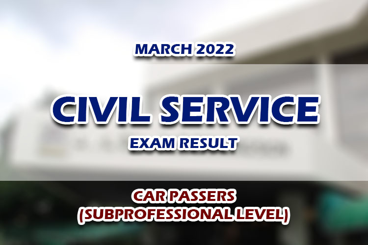 civil-service-exam-cse-result-march-2022-car-passers-subprofessional