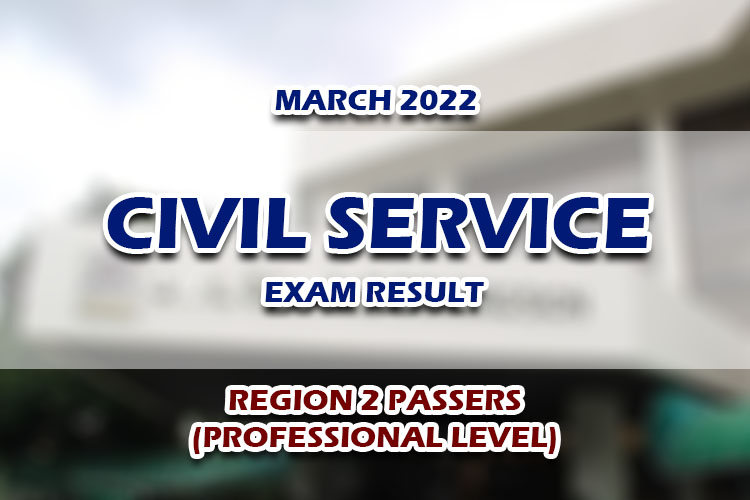 Civil Service Exam CSE Result March 2022 Region 2 PASSERS (Professional)