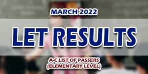 LET Results March 2022 ELEMENTARY (A-C) PASSERS