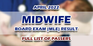 Midwife Board Exam Result April 2022 FULL LIST