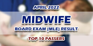 Midwife Board Exam Result April 2022 TOP 10 PASSERS