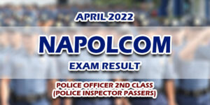 NAPOLCOM Exam Result April 2022 2ND CLASS