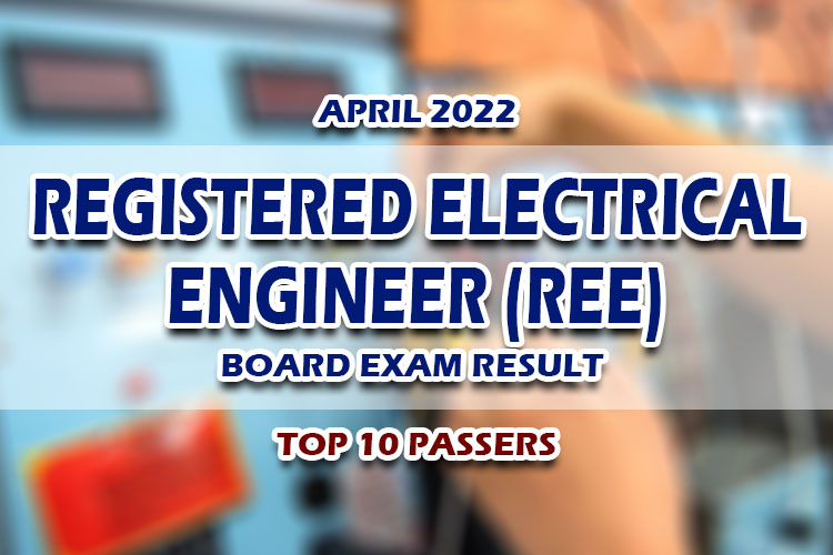 Registered Electrical Engineer REE Board Exam Result April 2022 TOP 10 PASSERS