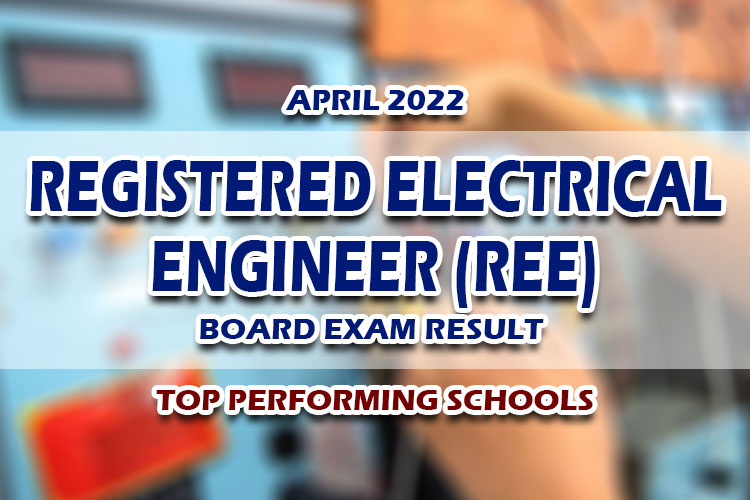 Registered Electrical Engineer REE Board Exam Result April 2022 TOP PERFORMING SCHOOLS