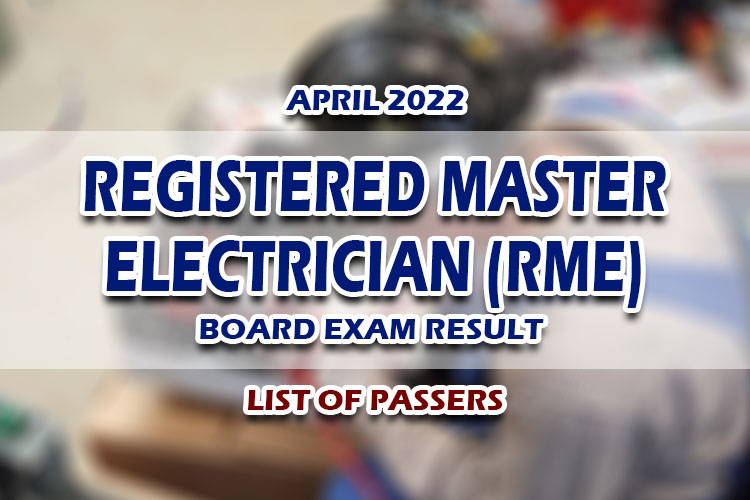 Registered Master Electrician RME Board Exam Result April 2022 LIST OF PASSERS
