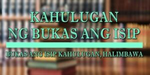 Bukas ang isip Kahulugan 2Bukas ang isip Kahulugan 2