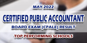 Certified Public Accountant CPA Board Exam Result May 2022 TOP PERFORMING SCHOOLS