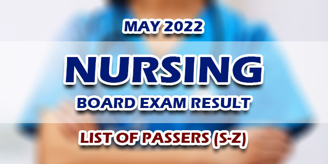 Nursing Board Exam NLE Result May 2022 LIST OF PASSERS (S-Z)