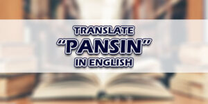 Pansin In English