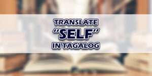 Self In Tagalog