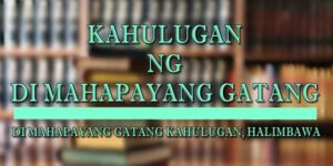 Di mahapayang gatang kahulugan 2