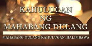 Mahabang Dulang Kahulugan 2