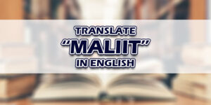 Maliit In English