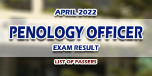 Penology Officer Exam POE Result April 2022 LIST OF PASSERS (All Regions)