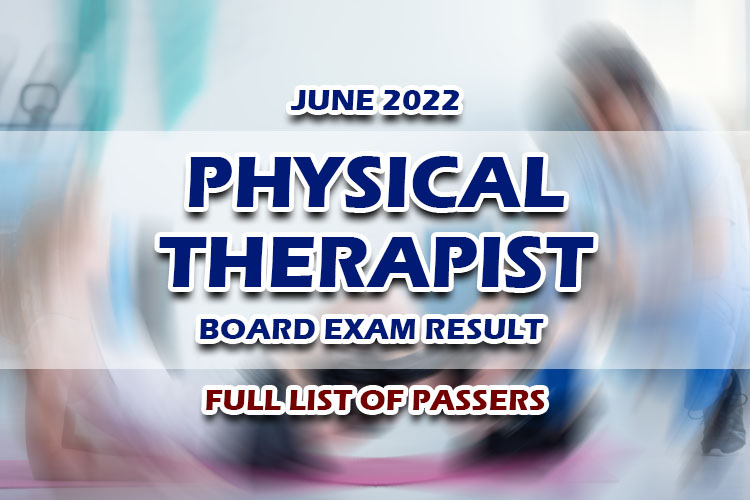 Physical Therapist Board Exam Result June 2022 FULL LIST