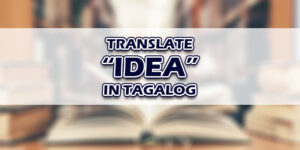 Idea In Tagalog