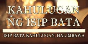 Isip Bata Kahulugan 2