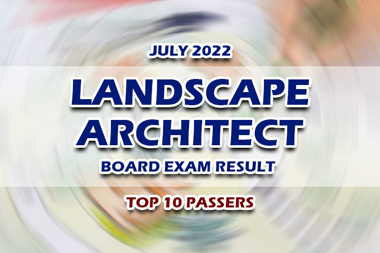 Landscape Architect Board Exam Result July 2022 TOP 10 PASSERS