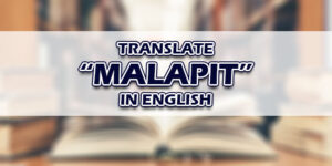 Malapit In English