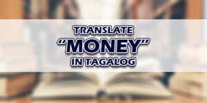 Money In Tagalog
