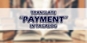 Payment In Tagalog