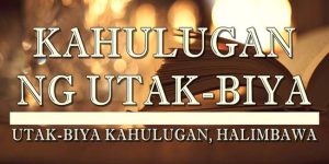 UTAK-BIYA KAHULUGAN 2