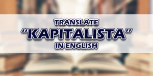 Kapitalista In English