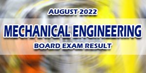 Mechanical Engineering Board Exam Result 2022