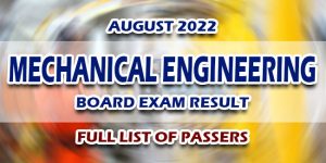 Mechanical Engineering Board Exam Result August 2022 FULL LIST OF PASSERS