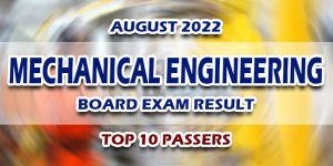 Mechanical Engineering Board Exam Result August 2022 TOP 10 PASSERS