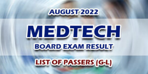 MedTech Board Exam Result August 2022 LIST OF PASSERS (G-L)
