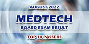 MedTech Board Exam Result August 2022 TOP 10 PASSERS