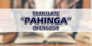 Pahinga In English