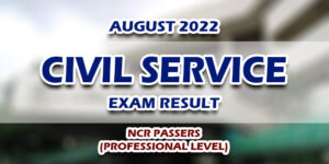 Civil Service Exam Result August 2022 NCR PASSERS (PROFESSIONAL)