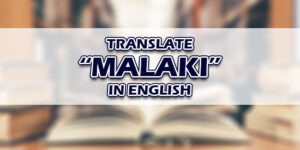 Malaki In English