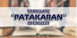 Patakaran In English