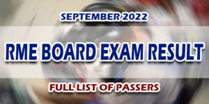 RME Board Exam Result September 2022 FULL LIST OF PASSERS