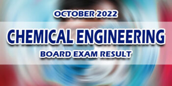 Chemical Engineering Board Exam Result October 2022 JUST RELEASED