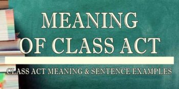 Class Act Meaning 2