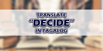 Decide In Tagalog