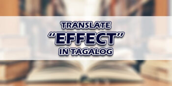 Effect In Tagalog