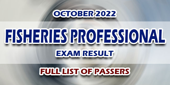 fisheries-professional-exam-result-october-2022-full-list