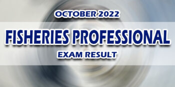 Fisheries Professional Exam Result October 2022 RELEASE DATE