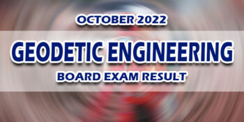 Geodetic Engineering Board Exam Result October 2022 JUST RELEASED