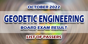 Geodetic Engineering Board Exam Result October 2022 LIST OF PASSERS