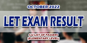 LET Exam Result October 2022 S-U PASSERS (ELEMENTARY)