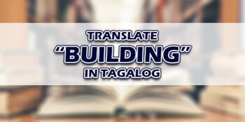 Building In Tagalog