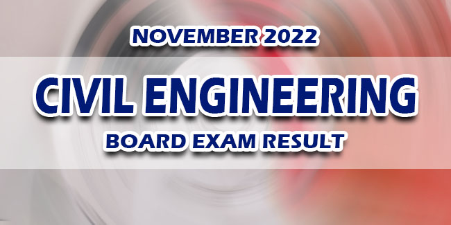 Civil Engineering Board Exam Result November 2022 JUST RELEASED ...