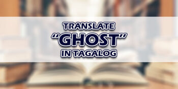 Ghost In Tagalog