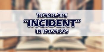 Incident In Tagalog